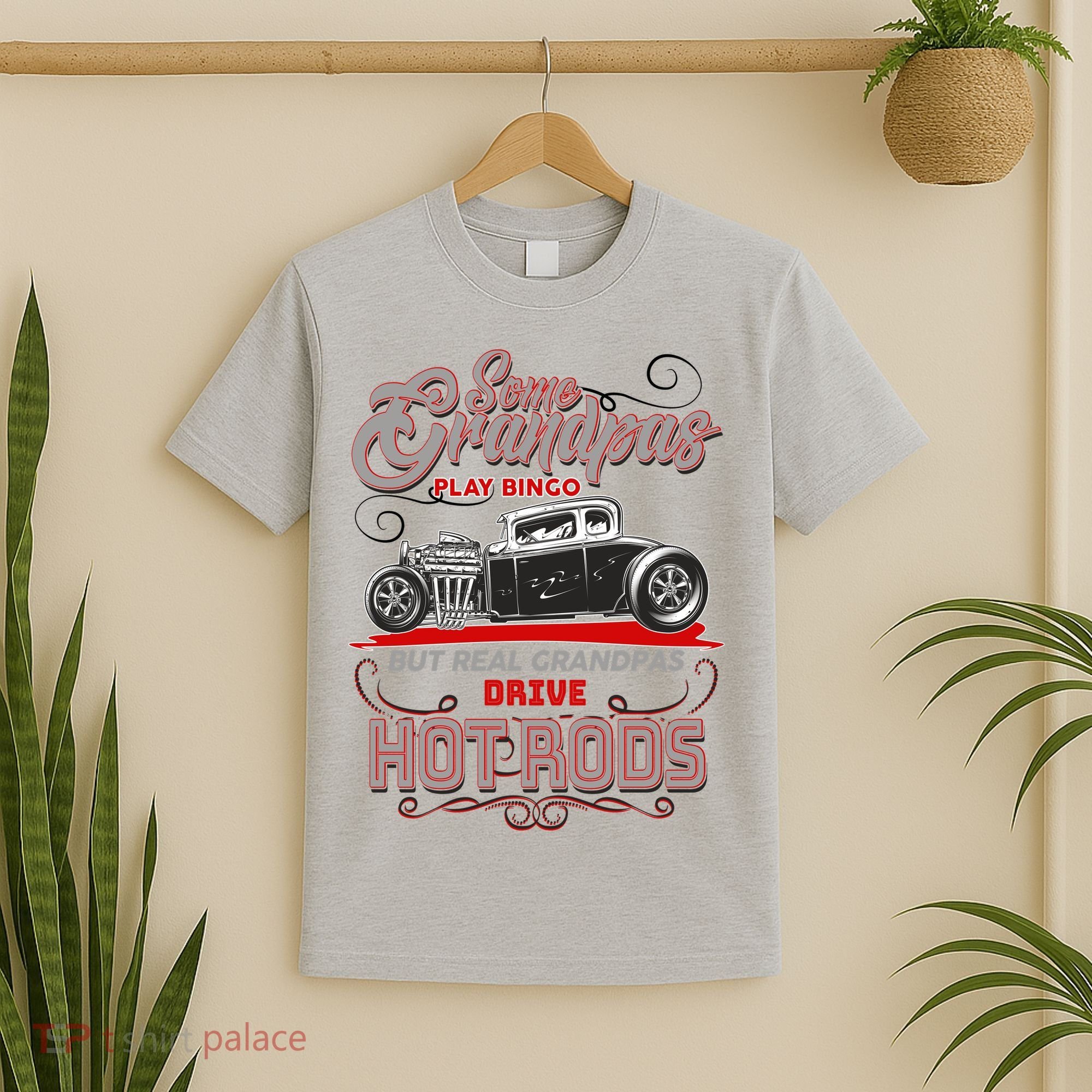 Cool Real Grandpas Drive Hot Rods T-Shirt