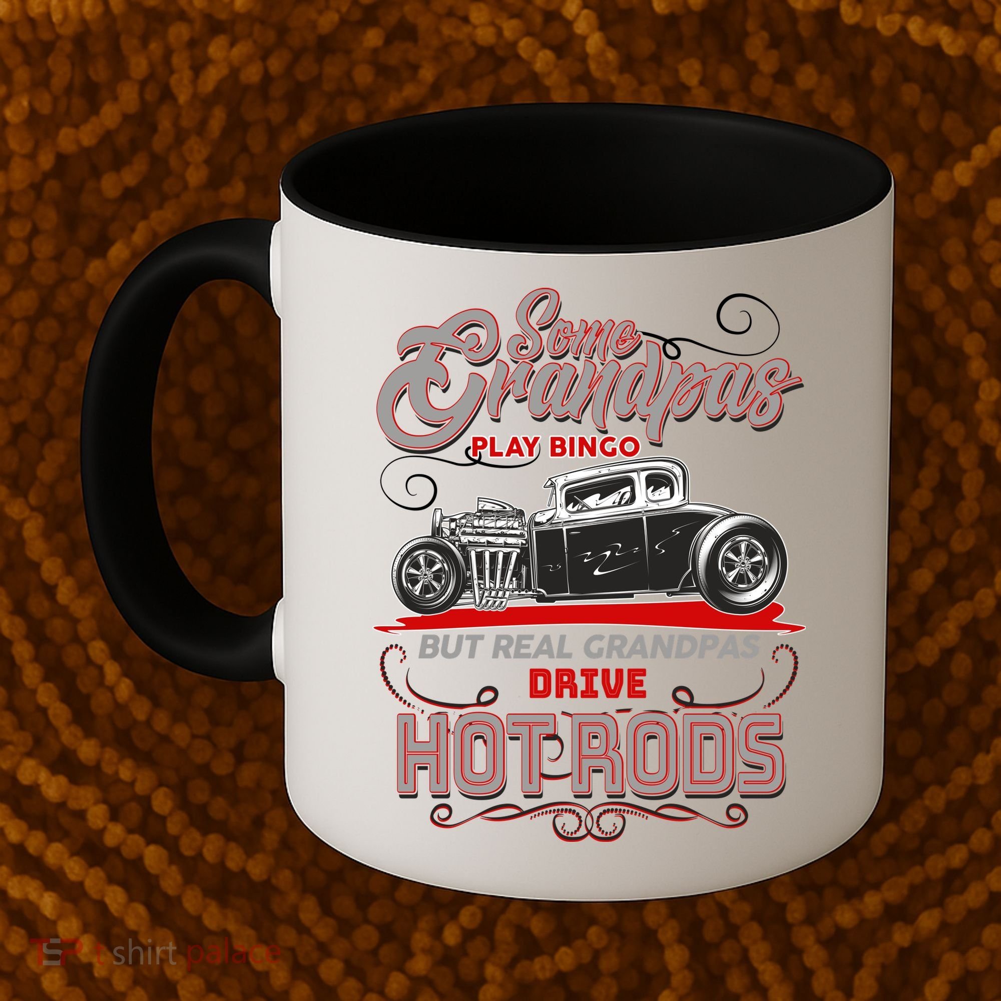 Cool Real Grandpas Drive Hot Rods Coffee Mug