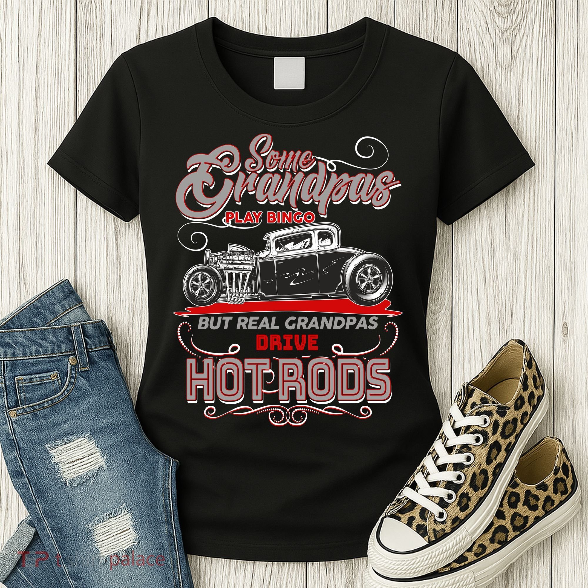 Cool Real Grandpas Drive Hot Rods Women's T-Shirt