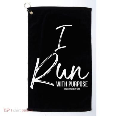 Christian Running Gift For Runners I Run With Purpose Golf Towel