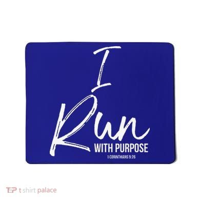 Christian Running Gift For Runners I Run With Purpose Mousepad