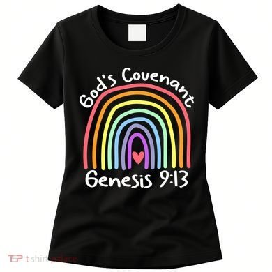 Christian Rainbow God’s Covenant G.e.n.e.s.i.s 913 Women's T-Shirt