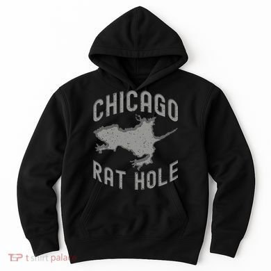 Chicago Rat Hole Hilarious Souvenir From Chicago Funny Hoodie