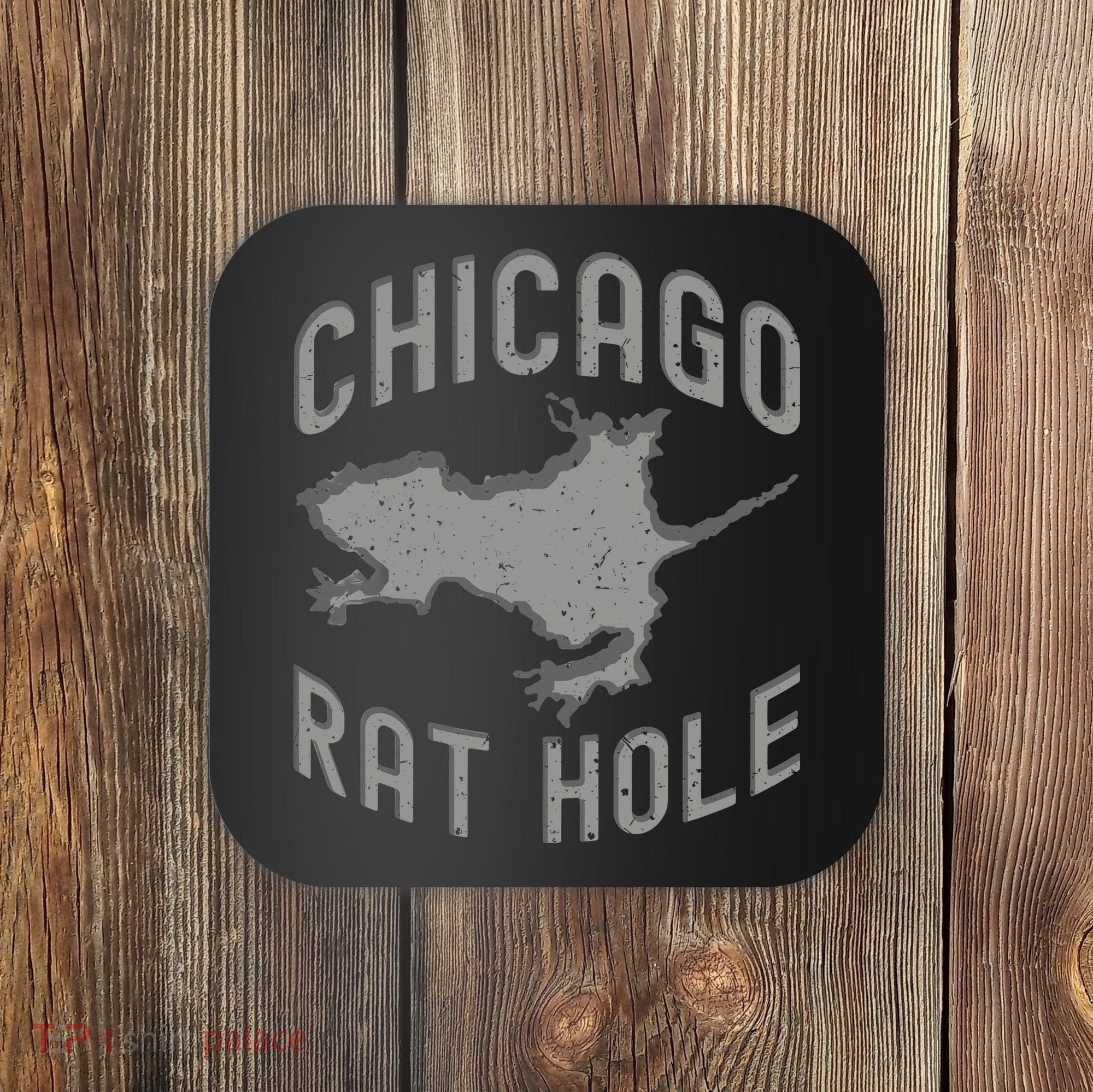 Chicago Rat Hole Hilarious Souvenir From Chicago Funny Coaster