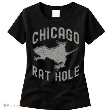 Chicago Rat Hole Hilarious Souvenir From Chicago Funny Women's T-Shirt