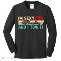 Camping RV Im Sexy And I Tow It RV Camper Kids Long Sleeve Shirt thumb 0