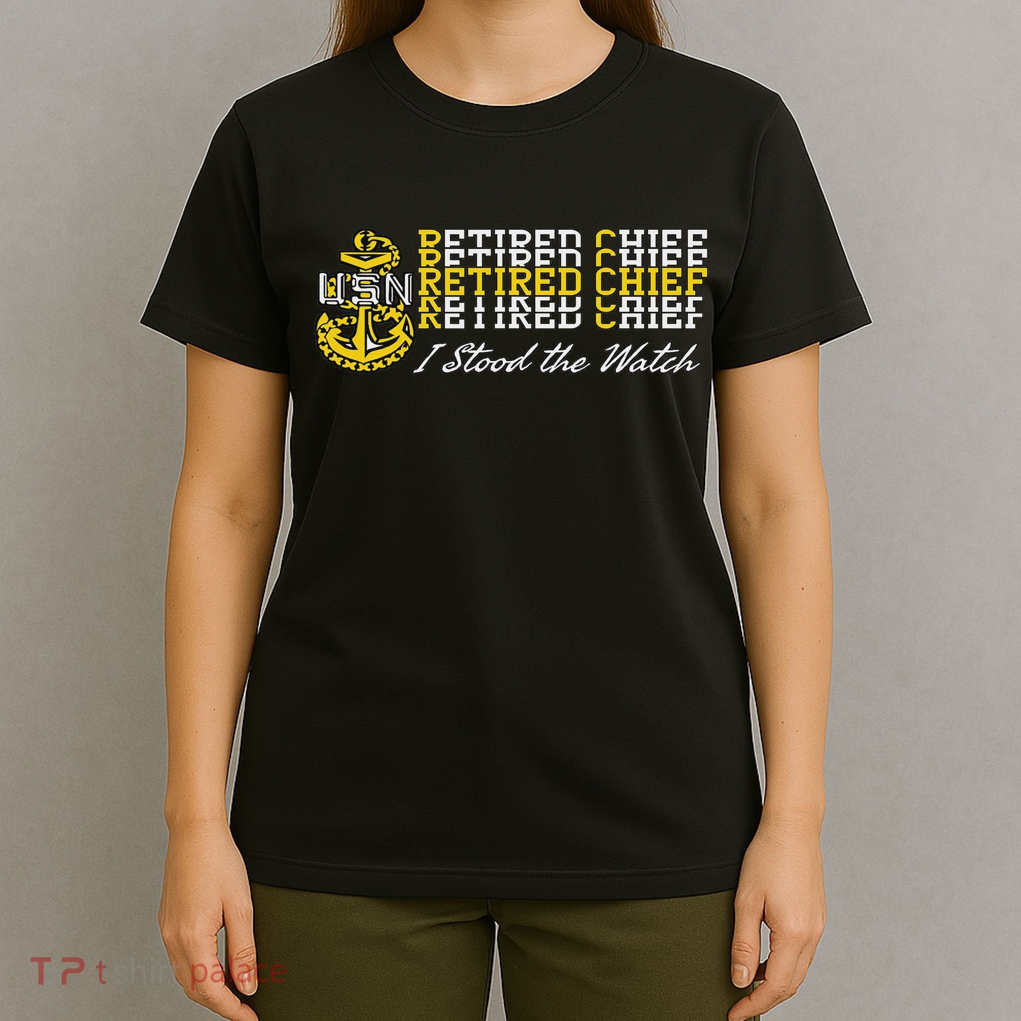 Chief Retired I Stood The Watch T-Shirt