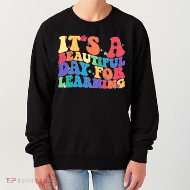 Colorful Retro It's A Beautiful Day For Learning Women's Sweatshirt