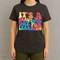 Colorful Retro It's A Beautiful Day For Learning T-Shirt thumb 4