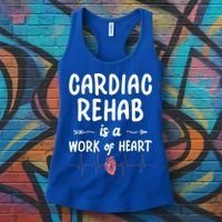 Cardiac Rehab Is A Work Of Heart Meaningful Gift Women's Tank Top thumb 3