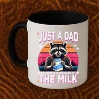 Cute Raccoon Just A Dad Who Always Came Back With The Milk Coffee Mug thumb 2