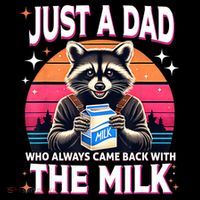Cute Raccoon Just A Dad Who Always Came Back With The Milk Coffee Mug thumb 5