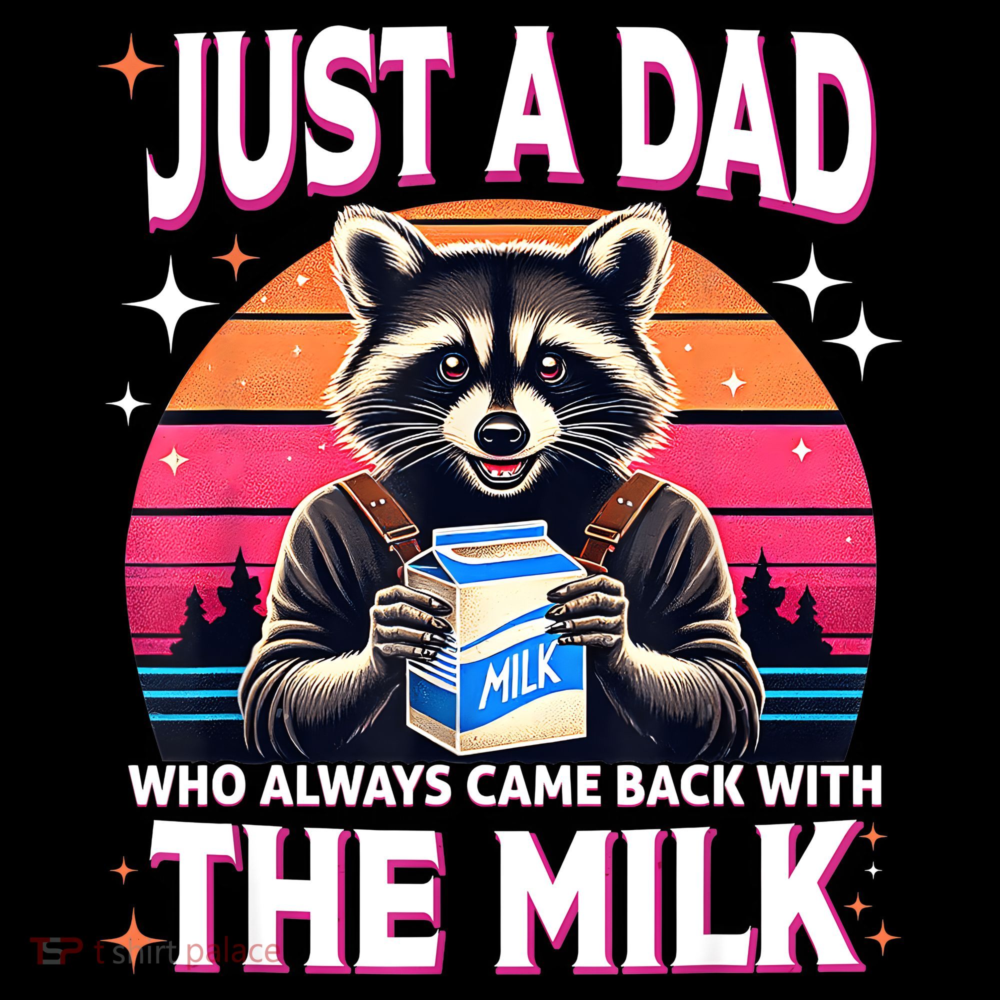 Cute Raccoon Just A Dad Who Always Came Back With The Milk Coffee Mug