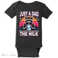 Cute Raccoon Just A Dad Who Always Came Back With The Milk Baby Bodysuit thumb 0