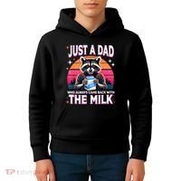 Cute Raccoon Just A Dad Who Always Came Back With The Milk Kids Hoodie thumb 4
