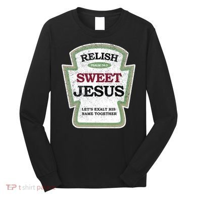 Christian Relish Jesus Long Sleeve Shirt