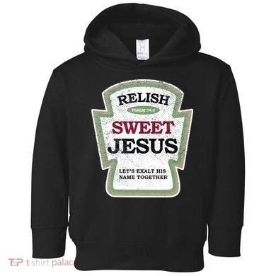 Christian Relish Jesus Toddler Hoodie
