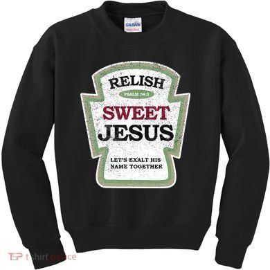 Christian Relish Jesus Kids Sweatshirt