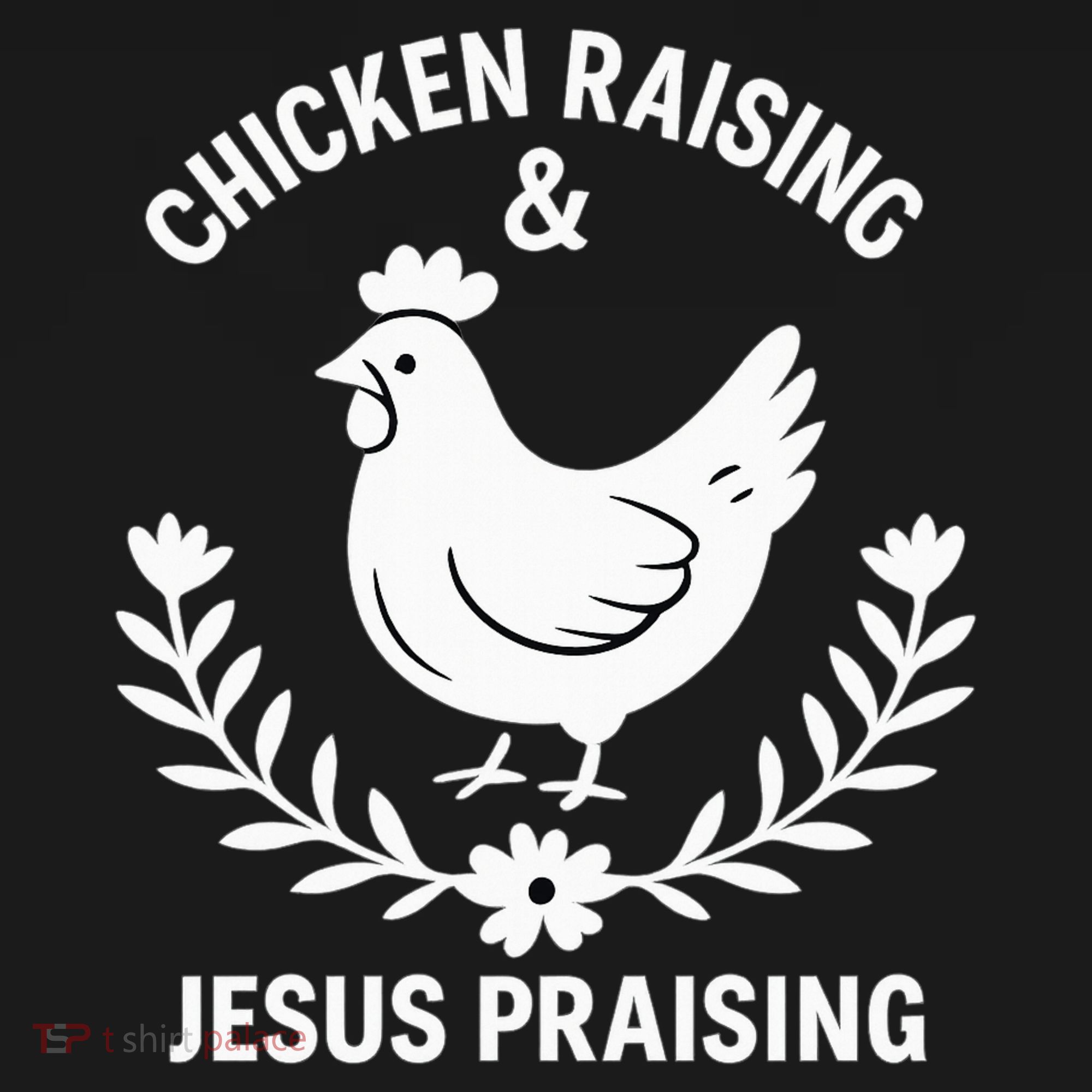 Chicken Raising & Jesus Praising Button
