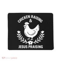 Chicken Raising & Jesus Praising Mousepad thumb 0