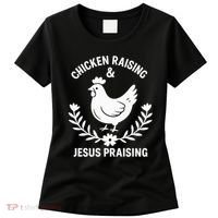 Chicken Raising & Jesus Praising Women's T-Shirt thumb 0
