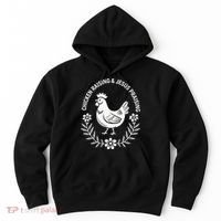 Chicken Raising & Jesus Praising Hoodie thumb 0