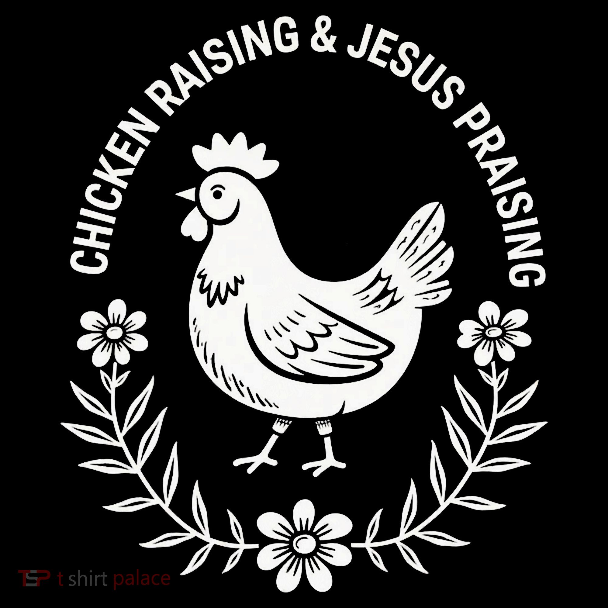 Chicken Raising & Jesus Praising Women's Hoodie