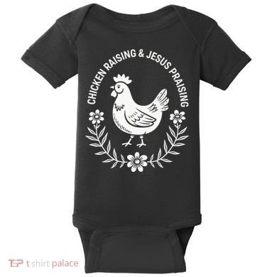 Chicken Raising & Jesus Praising Baby Bodysuit