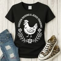 Chicken Raising & Jesus Praising Women's T-Shirt thumb 3