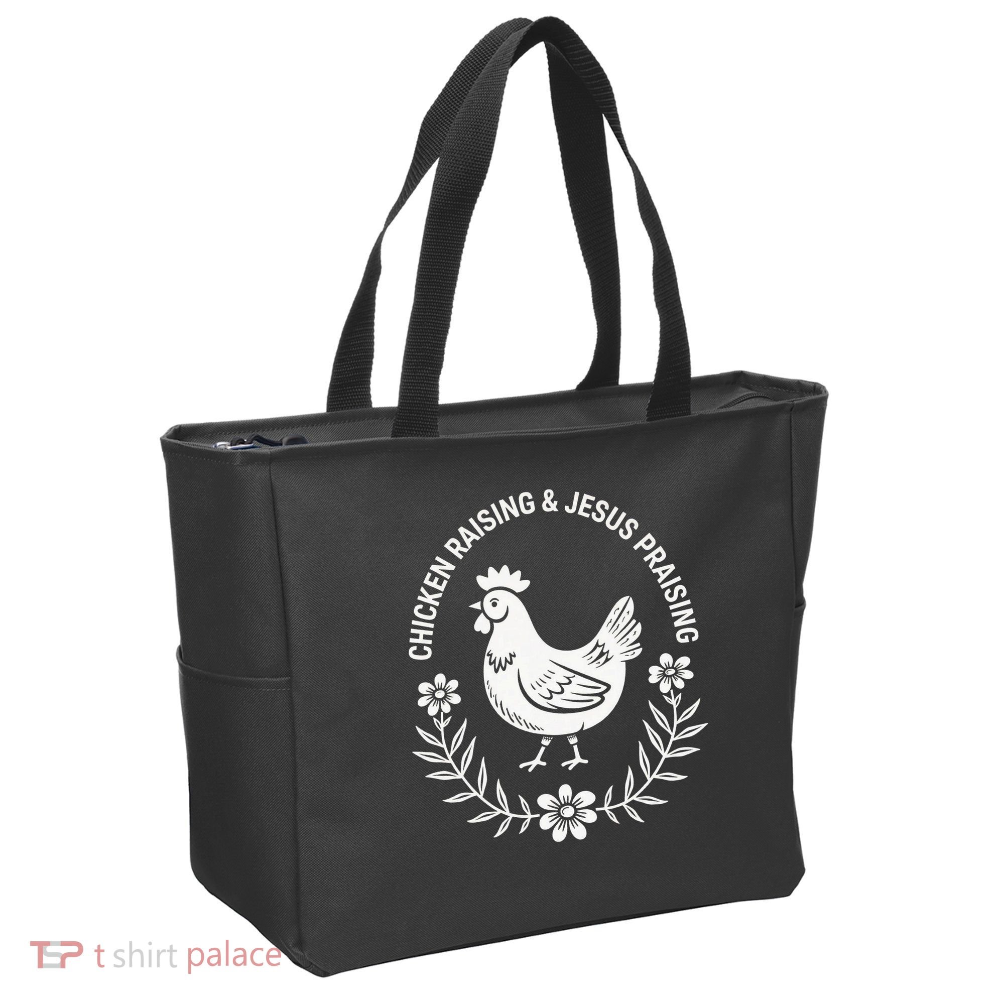 Chicken Raising & Jesus Praising Tote Bag