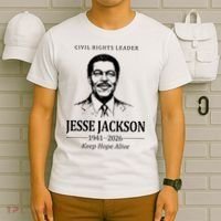Civil Rights Leader Jesse Jackson 1941-2026 Keep Hope Alive T-Shirt thumb 6
