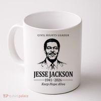 Civil Rights Leader Jesse Jackson 1941-2026 Keep Hope Alive Coffee Mug thumb 0