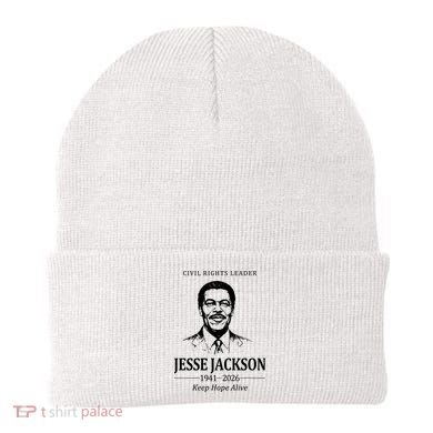 Civil Rights Leader Jesse Jackson 1941-2026 Keep Hope Alive Beanie