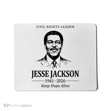 Civil Rights Leader Jesse Jackson 1941-2026 Keep Hope Alive Mousepad