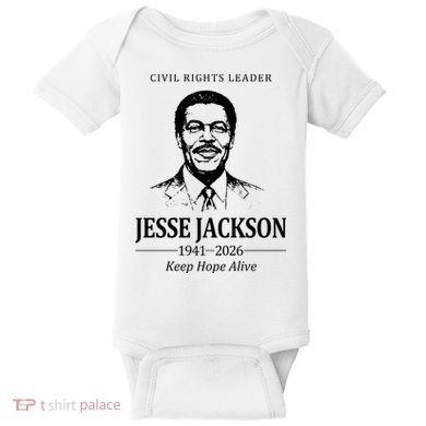 Civil Rights Leader Jesse Jackson 1941-2026 Keep Hope Alive Baby Bodysuit