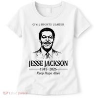 Civil Rights Leader Jesse Jackson 1941-2026 Keep Hope Alive Women's T-Shirt thumb 0