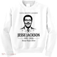 Civil Rights Leader Jesse Jackson 1941-2026 Keep Hope Alive Kids Sweatshirt thumb 0