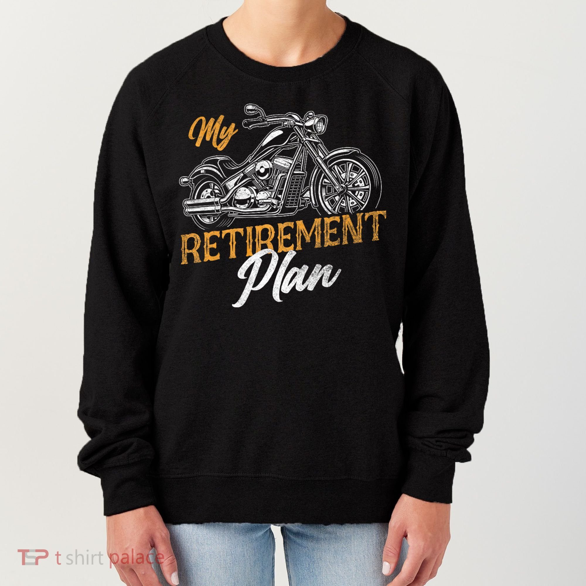 Classic Retired Motorcycle Biker My Retirement Plan Grandpa Women's Sweatshirt