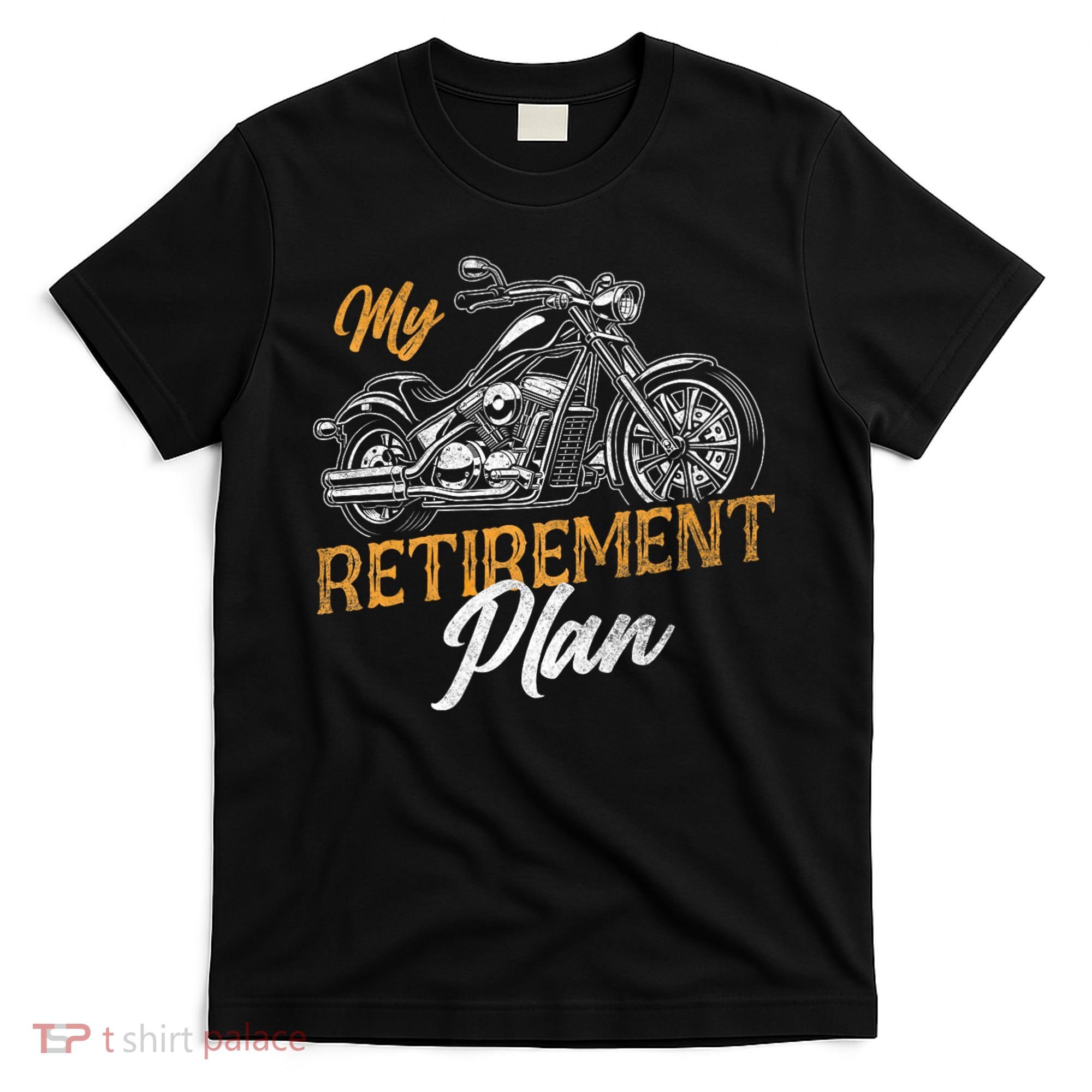 Classic Retired Motorcycle Biker My Retirement Plan Grandpa T-Shirt