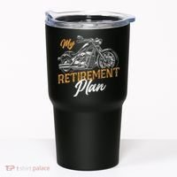 Classic Retired Motorcycle Biker My Retirement Plan Grandpa Tumbler thumb 0