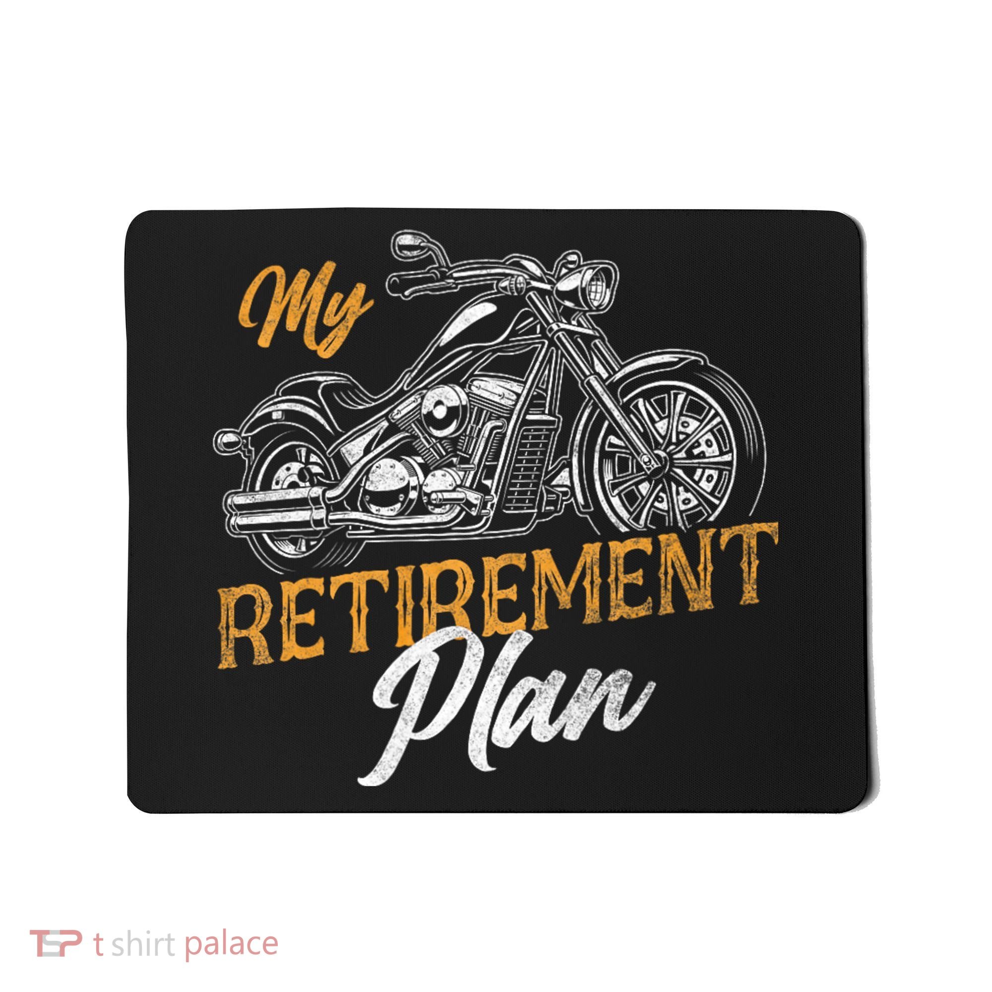 Classic Retired Motorcycle Biker My Retirement Plan Grandpa Mousepad