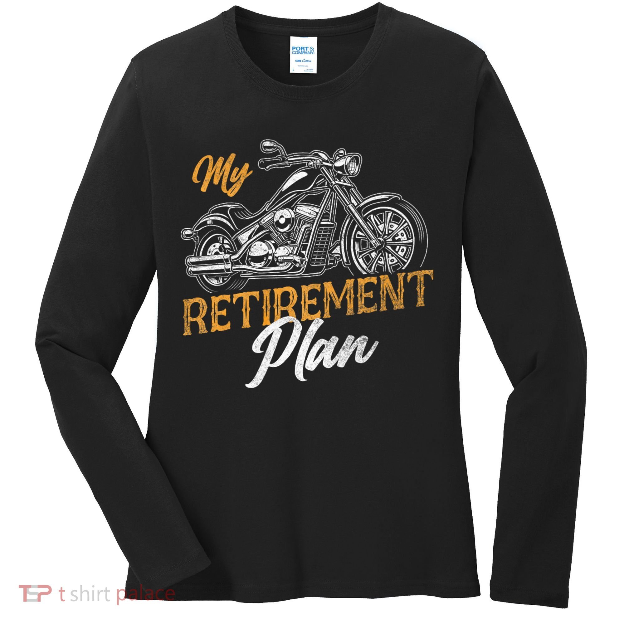 Classic Retired Motorcycle Biker My Retirement Plan Grandpa Women's Long Sleeve Shirt