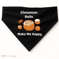 Cinnamon Rolls Make Me Happy Dessert Breakfast Brunch Gift USA-Made Doggie Bandana thumb 0