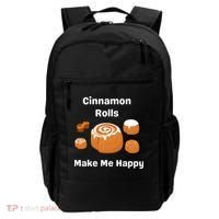 Cinnamon Rolls Make Me Happy Dessert Breakfast Brunch Gift Backpack thumb 0