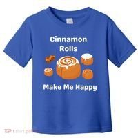 Cinnamon Rolls Make Me Happy Dessert Breakfast Brunch Gift Toddler T-Shirt thumb 0