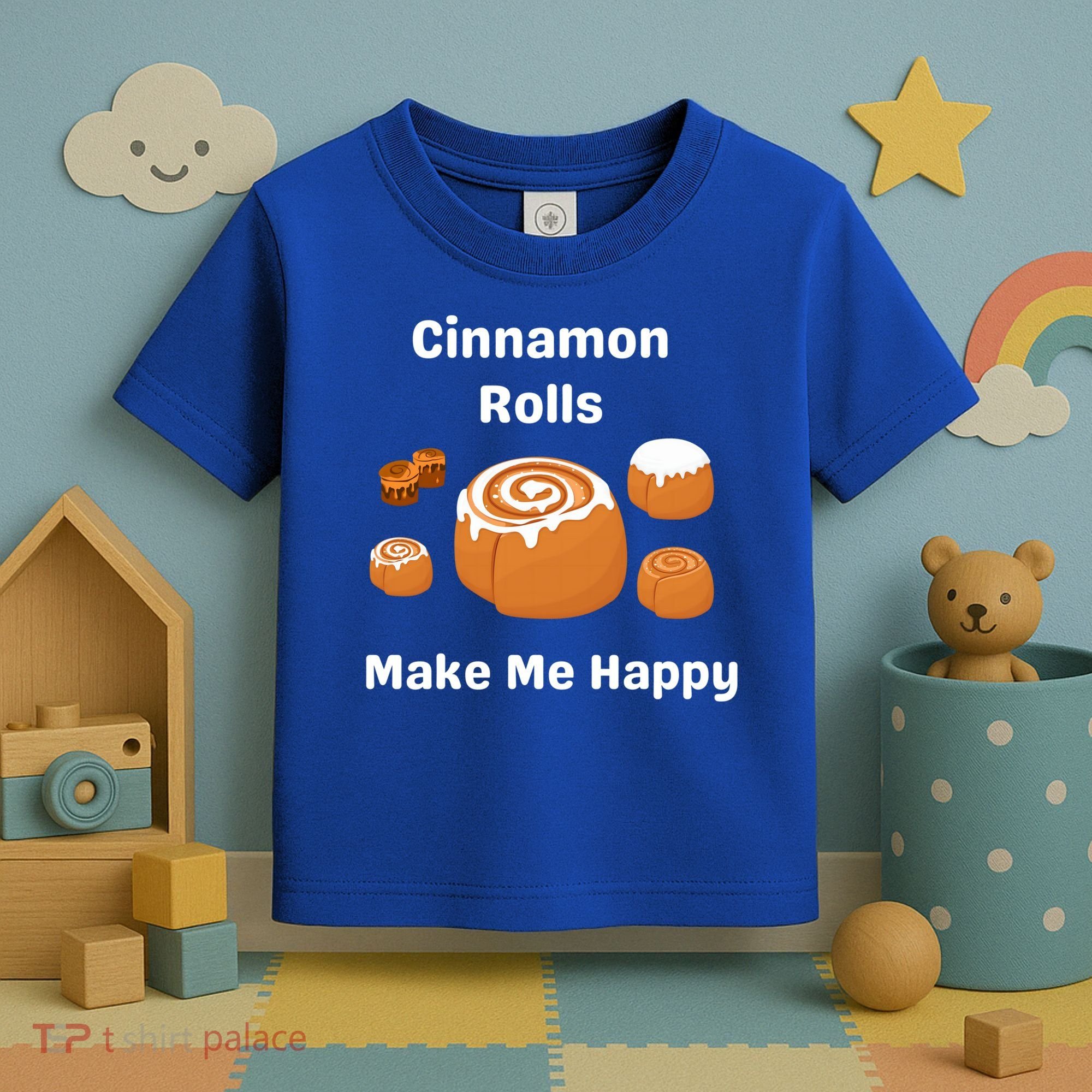 Cinnamon Rolls Make Me Happy Dessert Breakfast Brunch Gift Toddler T-Shirt