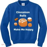 Cinnamon Rolls Make Me Happy Dessert Breakfast Brunch Gift Kids Sweatshirt thumb 0