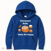 Cinnamon Rolls Make Me Happy Dessert Breakfast Brunch Gift Kids Hoodie thumb 0