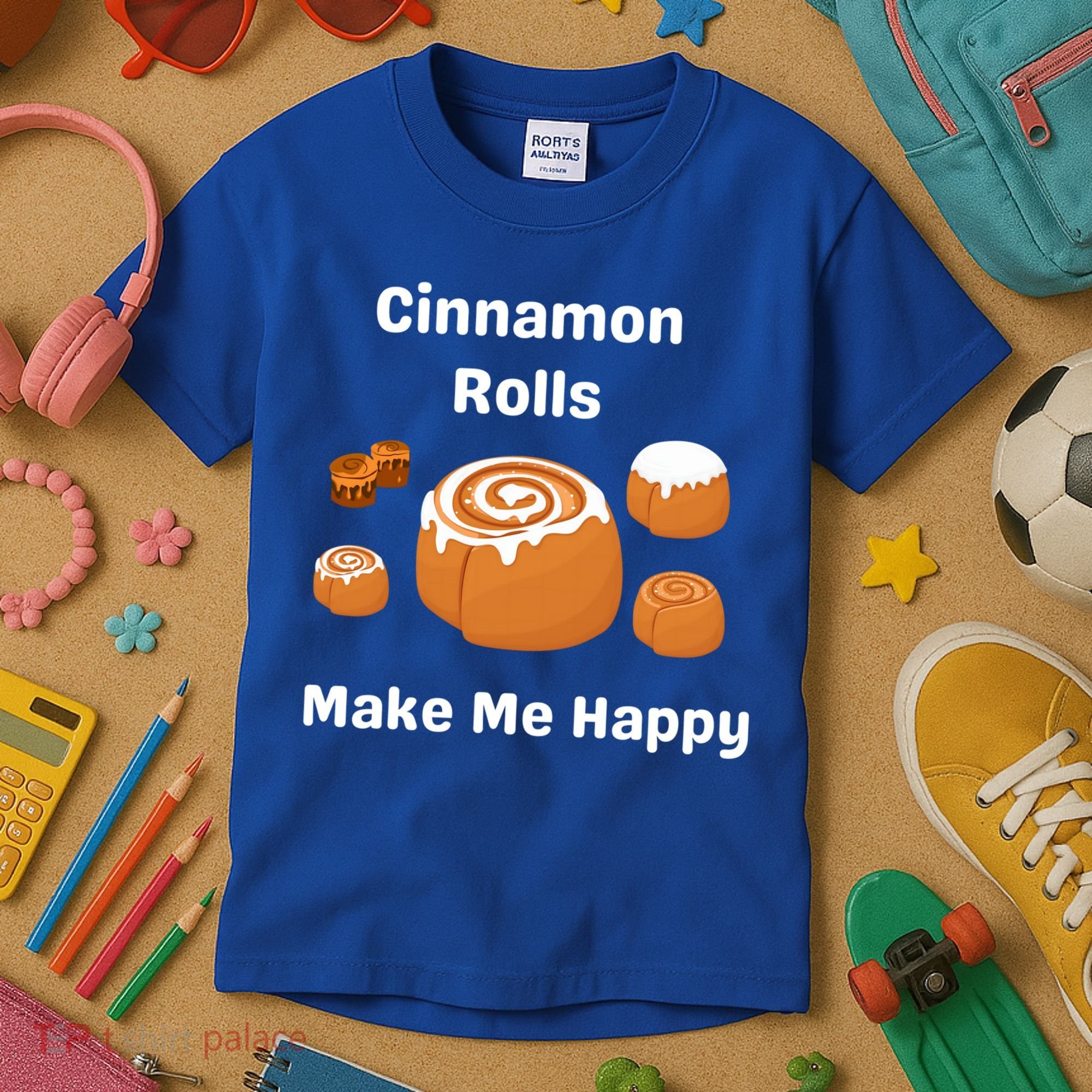Cinnamon Rolls Make Me Happy Dessert Breakfast Brunch Gift Kids T-Shirt