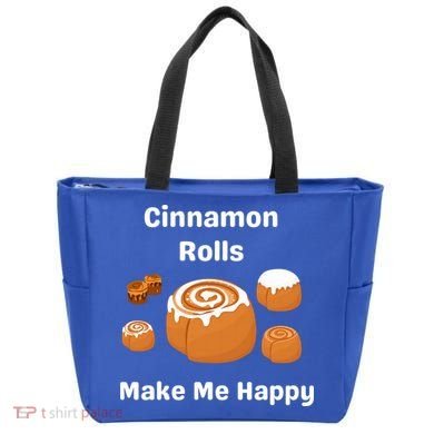 Cinnamon Rolls Make Me Happy Dessert Breakfast Brunch Gift Tote Bag